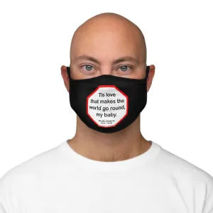 Science is the father of knowledge, but opinion breeds ignorance.   -  Hippocrates  460 BC - 370 BC   ---   Stop2Think Before You Speak, Make a Statement Face Mask-blk   ---   Fitted Polyester Face Mask